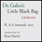 Dr. Galen's Little Black Bag: Stories (Unabridged) audio book by R. A. Comunale