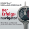 Der Erfolgsnavigator. Ohne Stress und Burnout private und berufliche Ziele verwirklichen audio book by Brian Tracy, Nikolaus B. Enkelmann