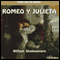 Romeo y Julieta (Dramatizado) [Romeo and Juliet (Dramatized)] audio book by William Shakespeare