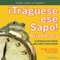 Traguese ese Sapo [Swallow that Frog] (Unabridged) audio book by Brian Tracy