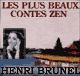 Les plus beaux contes Zen 1 audio book by Henri Brunel