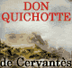Don Quichotte audio book by Miguel de Cervantes