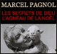 Les secrets de dieu / L'agneau de la Nol audio book by Marcel Pagnol
