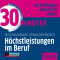 30 Minuten Hchstleistungen im Beruf audio book by Ulrich Strunz, Hubert Schwarz, Dirk Konnertz