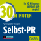 30 Minuten Selbst PR audio book by Stphane Etrillard