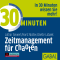30 Minuten Zeitmanagement fr Chaoten audio book by Lothar Seiwert, Horst Mller, Anette Labaek