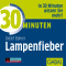 30 Minuten Lampenfieber audio book by Detlef Bhrer