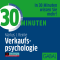 30 Minuten Verkaufspsychologie audio book by Markus I. Neisen