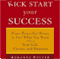 Kick Start Your Success: Four Powerful Steps to Get What You Want Out of Life (Unabridged) audio book by Romanus Wolter