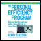 The Personal Efficiency Program (Unabridged) audio book by Kerry Gleeson