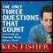 The Only Three Questions That Count: Investing by Knowing What Others Don't (Unabridged) audio book by Kenneth L. Fisher, Jennifer Chou, Lara Hoffmans