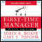 The First-Time Manager (Unabridged) audio book by Loren B. Belker, Gary S. Topchik