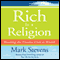 Rich is a Religion: : Breaking the Timeless Code to Wealth (Unabridged) audio book by Mark Stevens