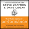 The Three Laws of Performance: : Rewriting the Future of Your Organization and Your Life (Unabridged) audio book by Steve Zaffron, Dave Logan