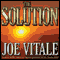 The Solution (Unabridged) audio book by Joe Vitale