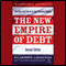 The New Empire of Debt: The Rise and Fall of an Epic Financial Bubble (Unabridged) audio book by William Bonner, Addison Wiggin