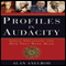 Profiles in Audacity: Great Decisions and How They Were Made (Unabridged) audio book by Alan Axelrod