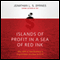 Islands of Profit in a Sea of Red Ink: Why 40% of Your Business is Unprofitable, and How to Fix It (Unabridged) audio book by Jonathan L. S. Byrnes