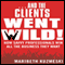 ...And the Clients Went Wild: How Savvy Professionals Win All the Business They Want (Unabridged) audio book by Maribeth Kuzmeski