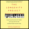 The Longevity Project: Surprising Discoveries for Health and Long Life from the Landmark Eight-Decade Study (Unabridged) audio book by Howard S. Friedman, Leslie R. Martin