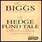 A Hedge Fund Tale of Reach and Grasp: What's a Heaven For (Unabridged) audio book by Barton Biggs