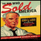 The Man Who Sold America: The Amazing but True Story of Albert D. Lasker and the Creation of the Advertising Century (Unabridged) audio book by Jeffrey L. Cruikshank, Arthur W. Schultz