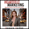 Heartfelt Marketing: Allowing the Universe to be Your Business Partner (Unabridged) audio book by Jacquie Jordan