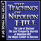 The Teachings of Napoleon Hill: The Law of Success, The Lost Prosperity Secrets of Napoleon Hill, The Magic Ladder to Success (Unabridged) audio book by Napoleon Hill