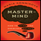 Mastermind: How to Think Like Sherlock Holmes (Unabridged) audio book by Maria Konnikova
