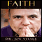Faith (Unabridged) audio book by Dr. Joe Vitale