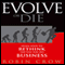 Evolve or Die: Seven Steps to Rethink the Way You Do Business (Unabridged) audio book by Robin Crow