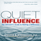 Quiet Influence: The Introvert's Guide to Making a Difference (Unabridged) audio book by Jennifer Kahnweiler PhD