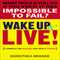Wake Up and Live! (Unabridged) audio book by Dorothea Brande