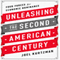 Unleashing the Second American Century: Four Forces for Economic Dominance (Unabridged) audio book by Joel Kurtzman