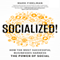 Socialized!: How the Most Successful Businesses Harness the Power of Social (Unabridged) audio book by Mark Fidelman