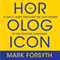 The Horologican: A Day's Jaunt Through the Lost Words of the English Language (Unabridged) audio book by Mark Forsyth