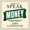 How to Speak Money: What the Money People Say - and What It Really Means (Unabridged)