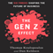 The Gen Z Effect: The Six Forces Shaping the Future of Business (Unabridged)