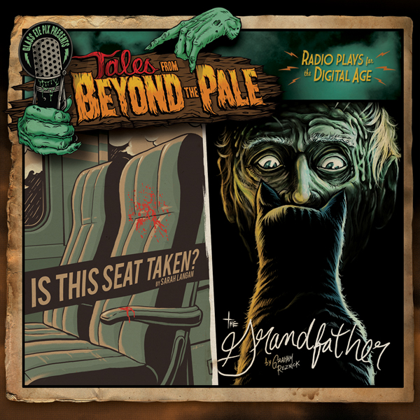 Tales from Beyond the Pale, Season One, Vol. 3: 'Is This Seat Taken?' and 'The Grandfather'