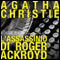L'Assassinio di Roger Ackroyd. Un mistero per Hercule Poirot audio book by Agatha Christie