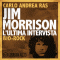 Jim Morrison. L'ultima intervista audio book by Carlo Andrea Ras