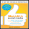 Likeable Social Media: How to Delight Your Customers, Create an Irresistible Brand, and Be Generally Amazing on Facebook (& Other Social Networks) (Unabridged) audio book by Dave Kerpen