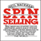 SPIN Selling: Situation Problem Implication Need-Payoff (Unabridged) audio book by Neil Rackham