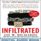 Infiltrated: How to Stop the Insiders and Activists Who Are Exploiting the Financial Crisis to Control Our Lives and Our Fortunes (Unabridged) audio book by Jay W. Richards