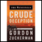 Crude Deception: The Sentinels Series Book Two (Unabridged) audio book by Gordon Zuckerman