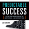 Predictable Success: Getting Your Organization on the Growth Track - and Keeping It There (Unabridged) audio book by Les McKeown