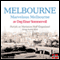Reiseskildring - Melbourne [Travelogue - Melbourne]: Marvelous Melbourne (Unabridged) audio book by Dag Einar Sommervoll