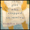 The Girl Who Stopped Swimming (Unabridged) audio book by Joshilyn Jackson