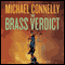 The Brass Verdict: A Novel audio book by Michael Connelly