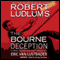 The Bourne Deception audio book by Robert Ludlum, Eric Van Lustbader